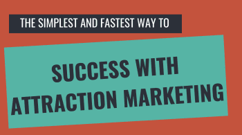 success with attraction marketing
