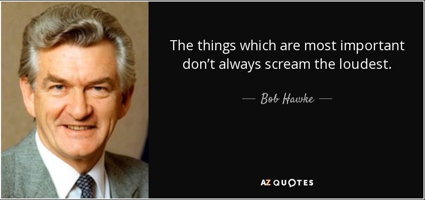 Bob Hawke quote on most important
