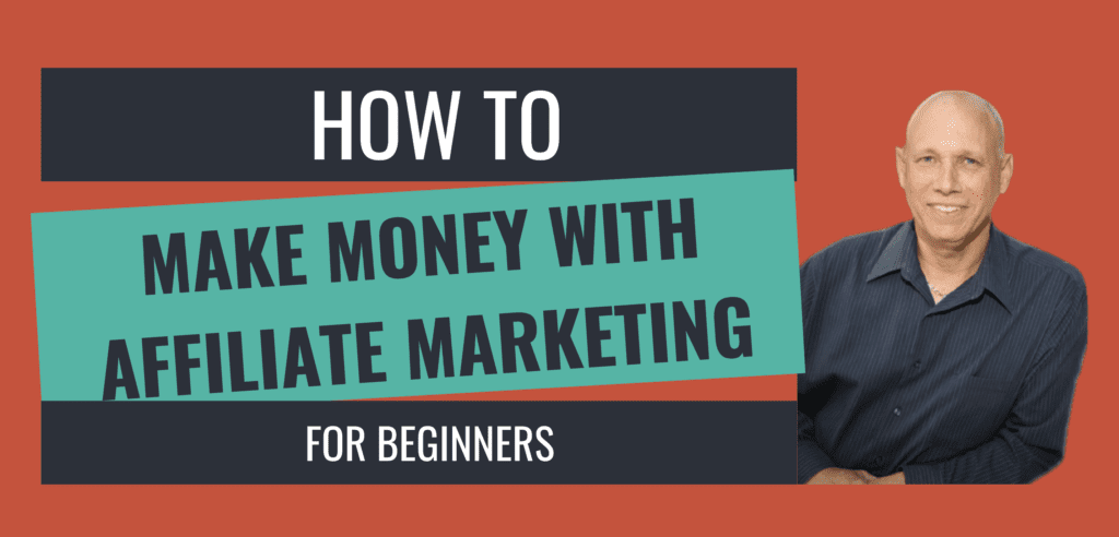 make money with affiliate marketing