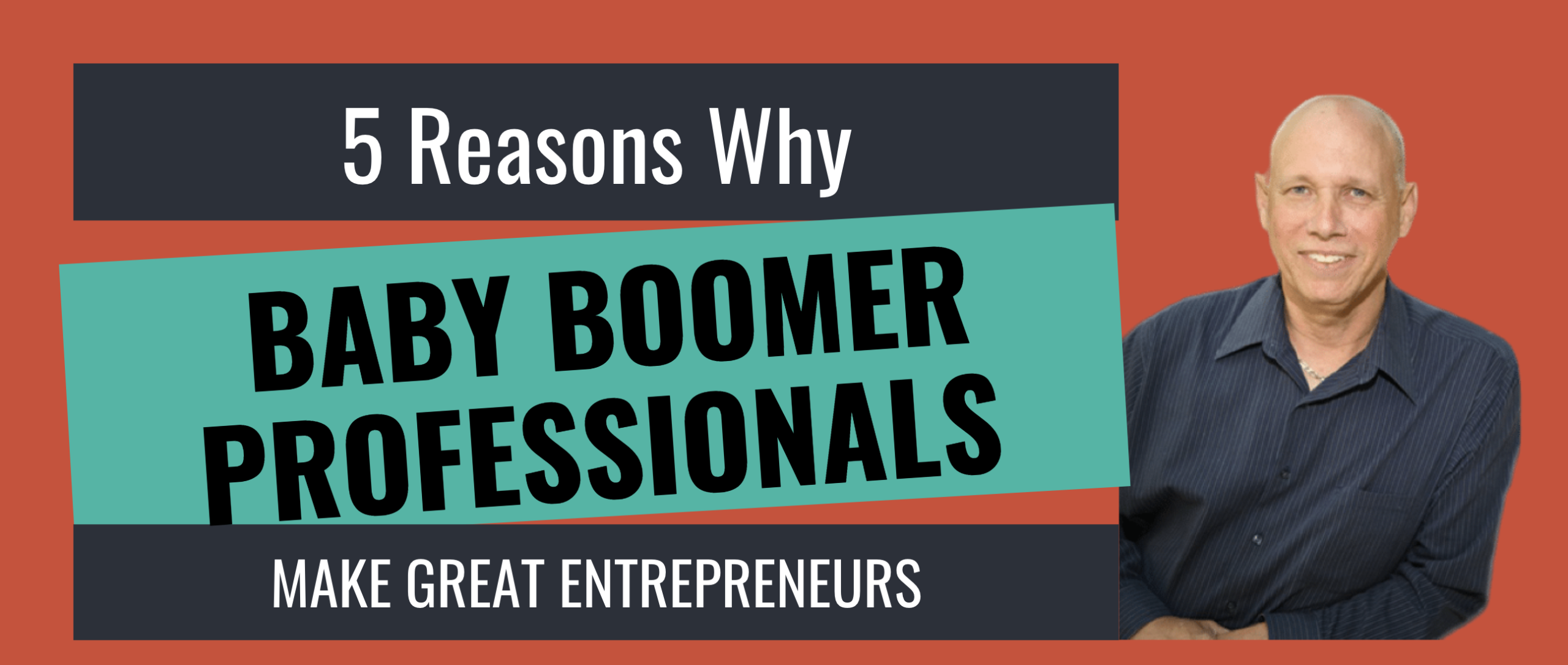 5 Reasons Why Baby Boomer Professionals Make Great Part-Time Entrepreneurs