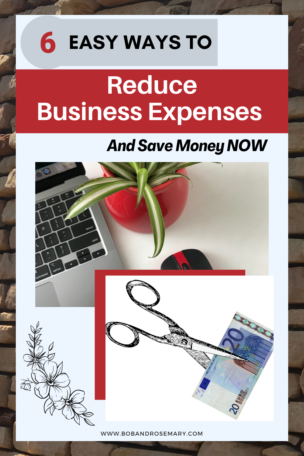 6 Easy Ways To Reduce Business Expenses And Save Money NOW! – Dr. Bob ...