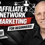 How To Start Affiliate or Network Marketing for Beginners