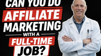 How to Start Affiliate Marketing With a Full-Time Job