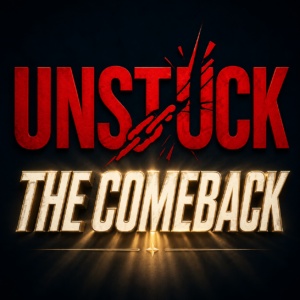 UNSTUCK THE COMEBACK Workshop